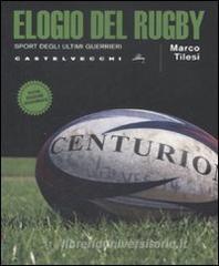 Elogio del rugby. Sport degli ultimi guerrieri.pdf
