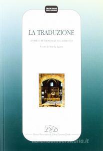 La traduzione. Teorie e metodologie a confronto.pdf