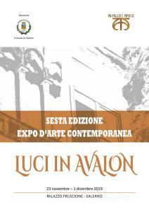 Luci in Avalon. Expo darte contemporanea. 6ª edizione. Catalogo della mostra (Salerno, 23 novembre-1 dicembre 2019). Ediz. illustrata.pdf