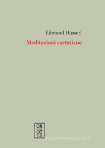 Ebook Meditazioni cartesiane di Husserl Edmund edito da Orthotes