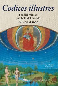 Codices illustres. The worlds most famous illuminated manuscripts 400 to 1600.pdf