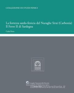 La fortezza sardo-fenicia del Nuraghe Sirai (Carbonia). Il Ferro II di Sardegna.pdf