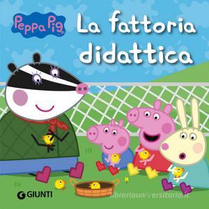 Ebook Peppa Pig. La fattoria didattica di D'Achille Silvia edito da Giunti