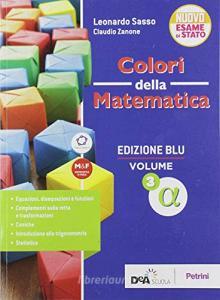 Colori della matematica. Ediz. blu. Per le Scuole superiori. Con e-book. Con espansione online vol.3.pdf