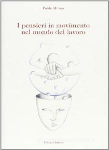 I pensieri in movimento nel mondo del lavoro.pdf