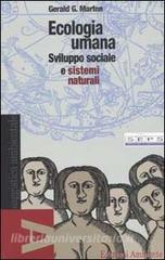 Ecologia umana. Sviluppo sociale e sistemi naturali.pdf