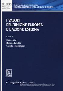 I valori dellUnione Europea e lazione esterna.pdf