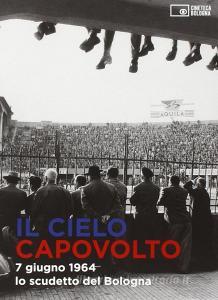Il cielo capovolto. Con DVD.pdf