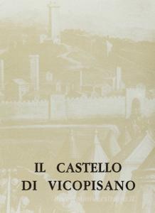 Il castello di Vicopisano (rist. anast. 1920).pdf