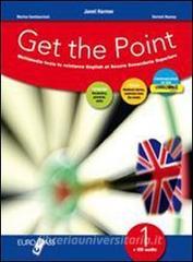 Get the point. Eserciziario. Con espansione online. Con CD Audio. Per il biennio delle Scuole superiori vol.2.pdf