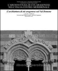 L architettura di età aragonese nellItalia centro-meridionale. Larchitettura di età aragonese nel val Demone.pdf