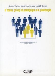 Il focus group in pedagogia e in psicologia.pdf