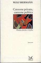 Canzone privata, canzone politica. Musica, poesia e rivolta.pdf
