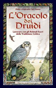 L oracolo dei druidi. Lavorare con gli animali sacri della tradizione celtica.pdf