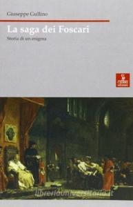 La saga dei Foscari. Storia di un enigma.pdf
