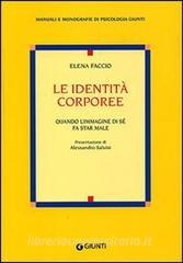 Le identità corporee. Quando limmagine di sé fa star male.pdf