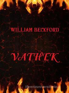 Libro Ebook Vathek di William Beckford di Bauer Books