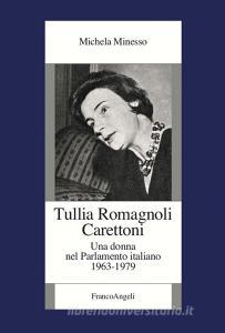 Ebook Tullia Romagnoli Carettoni di Michela Minesso edito da Franco Angeli Edizioni