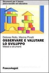 Osservare e valutare lo sviluppo. Metodi e strumenti.pdf