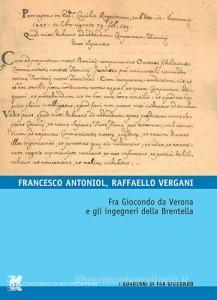 Fra Giocondo da Verona e gli ingegneri della Brentella.pdf