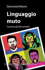 Risultato immagini per DESMOND MORRIS, LINGUAGGIO DEL CORPO IN ARTE