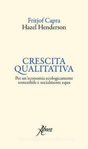 Crescita qualitativa. Per uneconomia ecologicamente sostenibile e socialmente equa.pdf