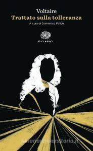 Ebook Trattato sulla tolleranza di Voltaire edito da Einaudi