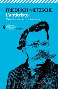 L anticristo. Maledizione del cristianesimo.pdf