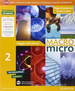 Macromicro. Viaggio nelle scienze. Per la Scuola media. Con e-book. Con espansione online vol.2.pdf
