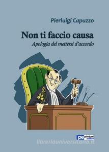 Non ti faccio causa. Apologia del mettersi daccordo.pdf
