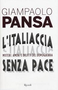 L Italiaccia senza pace. Misteri, amori e delitti del dopoguerra.pdf