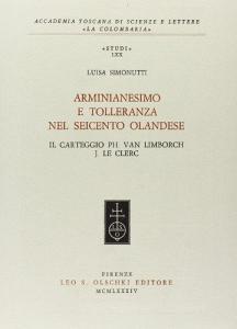 Arminianesimo e tolleranza nel Seicento olandese. Il carteggio Ph. Van Linborch-J. Le Clerc.pdf