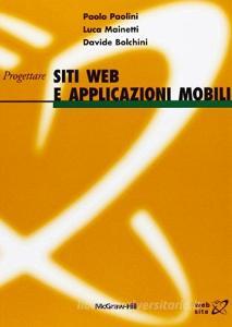 Progettare siti web e applicazioni mobili. Con minisito.pdf