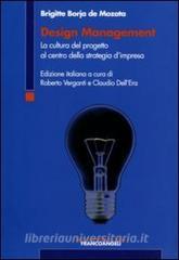 Design management. La cultura del progetto al centro della strategia dimpresa.pdf