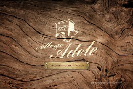 Albergo Adele. Una storia, una famiglia. Ediz. italiana e inglese.pdf