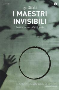 I maestri invisibili. Come incontrare gli Spiriti guida.pdf