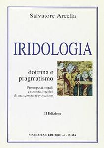 Iridologia. Dottrina e pragmatismo.pdf