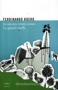 Economia senza natura. La grande truffa.pdf