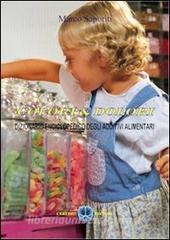 Colori & dolori. Dizionario enciclopedico degli additivi alimentari retedem.it Image