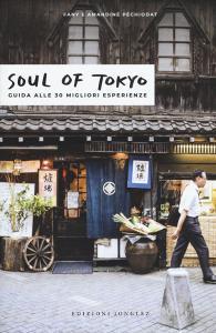 Soul of Tokyo. La guida delle esperienze eccezionali.pdf
