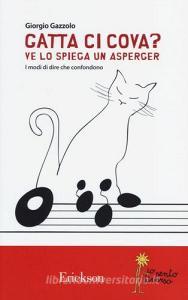 Gatta ci cova? Ve lo spiega un Asperger. I modi di dire che confondono.pdf