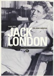 Jack London. Vita, opere e avventura.pdf