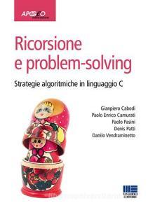 Ricorsione e problem-solving. Strategie algoritmiche in linguaggio C.pdf