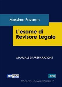 L esame di revisione legale. Manuale di preparazione.pdf