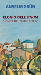 Elogio dellotium. Dignità del tempo libero.pdf