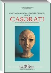 Catalogo generale delle opere di Felice Casorati. Le sculture e laggiornamento dipinti vol.3.pdf