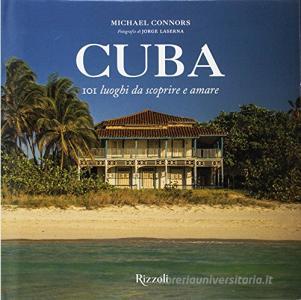 Cuba. 101 luoghi da scoprire e amare.pdf