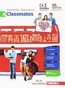 Classmates. Corso di inglese per la scuola secondaria di primo grado. Con e-book vol.3.pdf