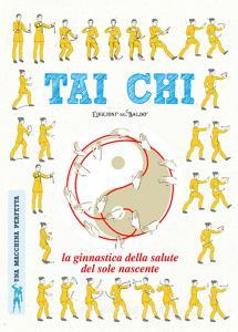 Tai chi. La ginnastica della salute del sole nascente.pdf