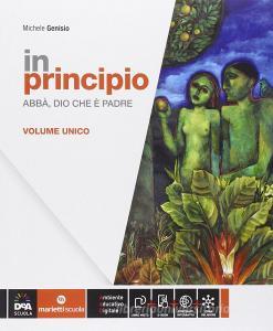 In principio. Vol. unico. Per la Scuola media. Con e-book. Con espansione online.pdf